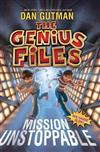 Genius Files: The Mission Unstoppable