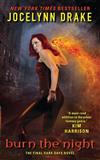 Burn the Night: The Final Dark Days Novel