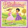 Pinkalicious: Tickled Pink