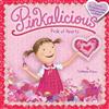 Pinkalicious: Pink of Hearts