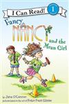 Fancy Nancy and the Mean Girl