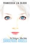 Dangerous Angels: The Weetzie Bat Books