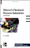 Shreve's Chemical Process Industries