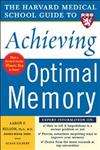 Harvard Medical School Guide to Achieving Optimal Memory