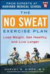 The No Sweat Exercise Plan