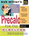 Bob Miller's Calc for the Clueless: Precalc