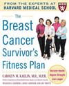 The Breast Cancer Survivor's Fitness Plan: A Doctor-approved Workout Plan for a Strong Body and Lifesaving Results