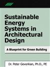 Sustainable Energy Systems in Architectural Design: A Blueprint for Green Design