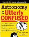 Astronomy for the Utterly Confused