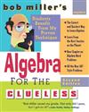 Bob Miller's Algebra for the Clueless