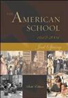 The American School: 1642-2000