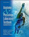 Anatomy and Physiology Laboratory Textbook: Essentials Version