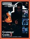 Connect with English: Grammar Guides: Bk. 3: (Video Episodes 25-36)