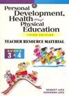 PD Health and PE: Bk. 3: Teachers Resource