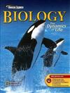 Biology: The Dynamics of Life Student Edition ) 2004