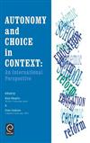Autonomy and Choice in Context: An International Perspective