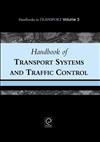 Handbook of Transport Systems and Traffic Control