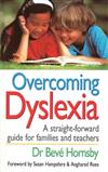 Overcoming Dyslexia: A Straightforward Guide for Families and Teachers