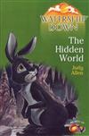 Watership Down: The Hidden World