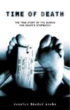 Time of Death: The Story of Forensic Science and the Search for Death's Stopwatch