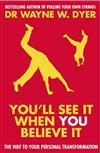 You'll See it When You Believe it