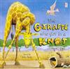 The Giraffe Who Got in a Knot