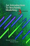 Introduction to Stochastic Modeling, An