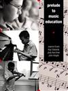 Prelude to Music Education