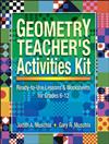 Geometry Teachers Activity Kit: For grades 6-12: Lessons and Worksheets