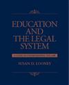 Education and the Legal System: A Guide to Understanding the Law