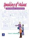 Speaking of Values 1: Student Book