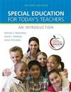 Special Education for Today's Teachers: An Introduction
