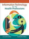Information Technology for the Health Professions