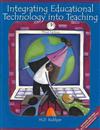 Integrating Educational Technology into Teaching: AND Starting Out on the Internet, A Learning Journey for Teachers