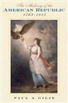 The Making of the American Republic: 1763-1815