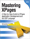 Mastering XPages: A Step-by-Step Guide to XPages Application Development and the XSP Language