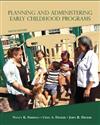 Planning and Administering Early Childhood Programs