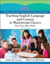 Teaching English Language and Content in Mainstream Classes: One Class, Many Paths