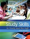 Study Skills: Do I Really Need This Stuff?