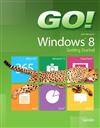 GO! Windows 8 Getting Started