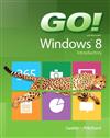 Go! with Windows 8 Introductory