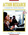 Action Research: A Guide for the Teacher Researcher