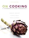 On Cooking: A Textbook of Culinary Fundamentals