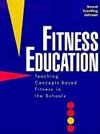 Fitness Education: Teaching Concepts-based Fitness in the Schools