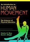An Introduction to Human Movement, an:the Sciences of Physical Education: The Sciences of Physical Education