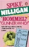Rommel? Gunner Who?: A Confrontation in the Desert