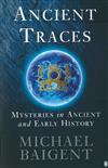 Ancient Traces: Mysteries in Ancient and Early History