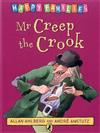 Mr. Creep the Crook