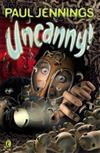Uncanny!: Even More Surprising Stories: On the Bottom; A Good Tip for Ghosts; Frozen Stiff; Ufd; Cracking Up; Greensleeves; Mousechap; Spaghetti Pig Out; Know All