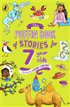 The Puffin Book of Stories for Seven-year-olds